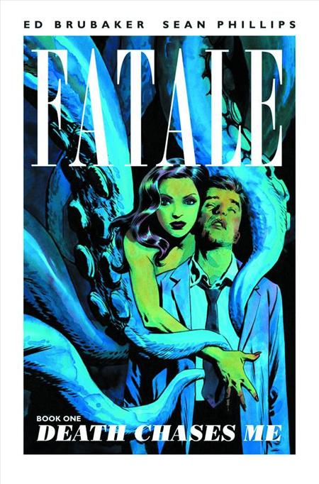 Fatale: Death Chases Me TPB