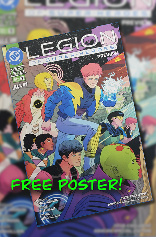 LEGION OF SUPER-HEROES SDCC 2026 EXCLUSIVE ASHCAN w/ FREE POSTER