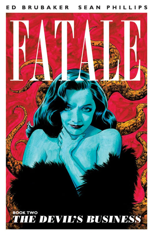 Fatale: Devil's Business Vol. 2 TPB